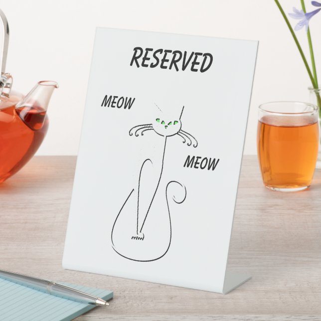 Slinky Black Cat Meow Meow Custom Text Reserved Pedestal Sign (In SItu)