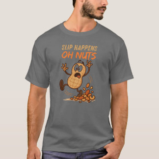 Slip Nuts T-Shirt