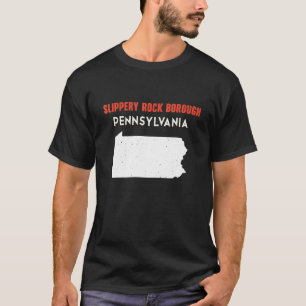 Slippery Rock borough Pennsylvania USA State Ameri T-Shirt