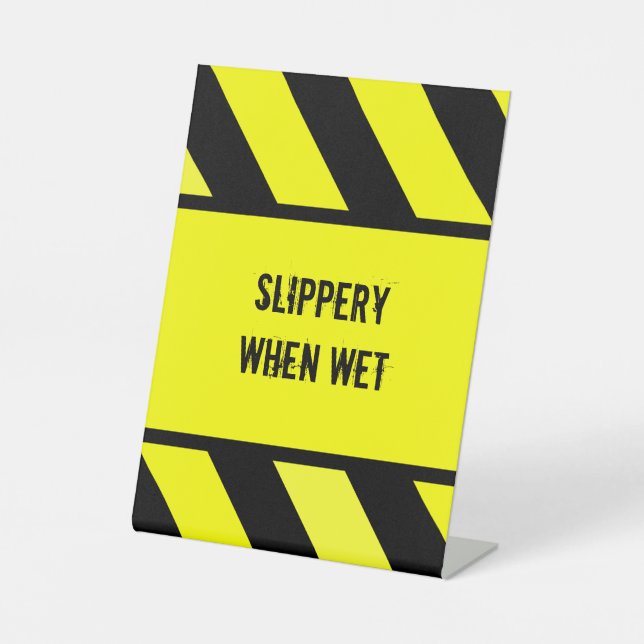 slippery when wet pedestal sign (Front)