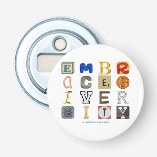 SlipperyJoe embrace diversity metaphor LGBTQIA glo Bottle Opener