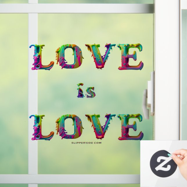 SlipperyJoe love is love dripping melting dynamic  Window Cling (Home)