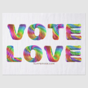 SlipperyJoe vote love equality rainbow-coloured fu Tissue Paper