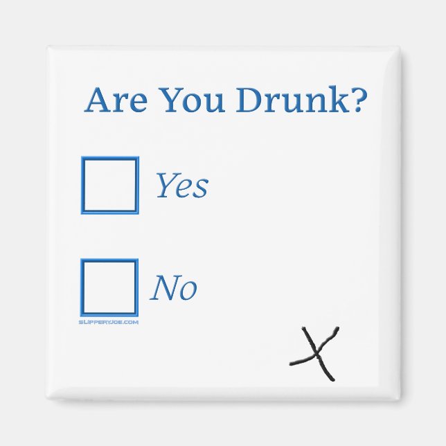 SlipperyJoe's Are You Drunk hammered check boxes c Magnet (Front)