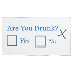 SlipperyJoe's Are You Drunk hammered check boxes c Pillowcase