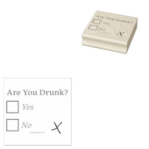SlipperyJoe's Are You Drunk hammered check boxes c Rubber Stamp