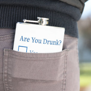 SlipperyJoe's are you drunk humourous slightly sar Hip Flask