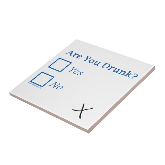 SlipperyJoe's are you drunk humourous slightly sar Tile (Side)