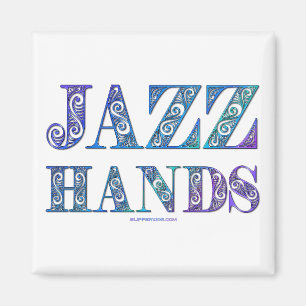 SlipperyJoe's artistic Jazz Hands vibrant colours  Magnet