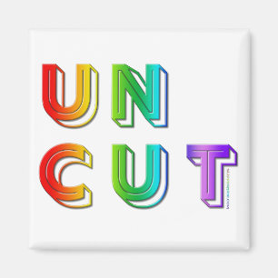SlipperyJoe's artistic Uncut word gay pride gifts  Magnet