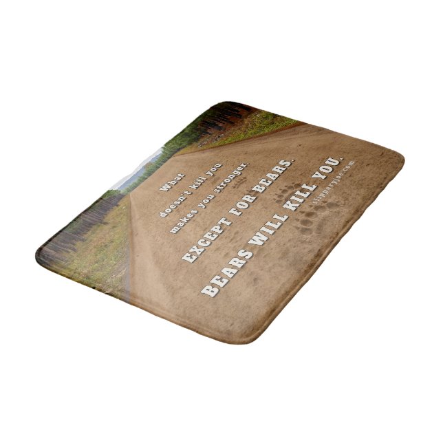 SlipperyJoe's bears will kill you paw prints press Bath Mat (Angled)