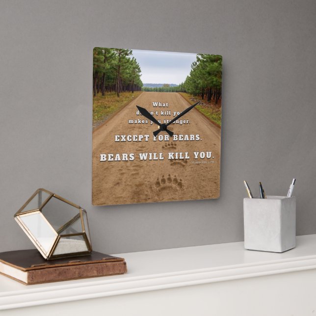 SlipperyJoe's bears will kill you paw prints press Square Wall Clock (Office)