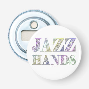 SlipperyJoe's broadway musical Jazz Hands queer ca Bottle Opener