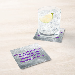 SlipperyJoe's Bubble Wrap popping funny saying pur Square Paper Coaster