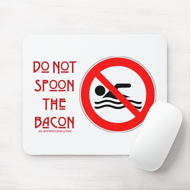 SlipperyJoe's Do Not Spoon Bacon red warning man s Mouse Mat (With Mouse)