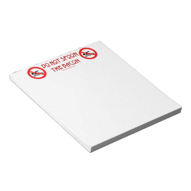 SlipperyJoe's Do Not Spoon Bacon red warning man s Notepad (Angled)
