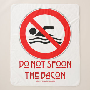 SlipperyJoe's Do Not Spoon Bacon red warning man s Sherpa Blanket
