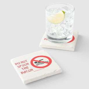 SlipperyJoe's Do Not Spoon Bacon red warning man s Stone Coaster