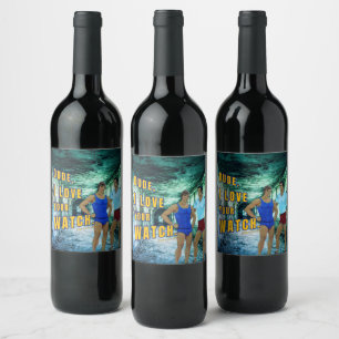 SlipperyJoe's dude love your watch LGBTQIA artisti Wine Label