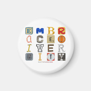 SlipperyJoe's embrace diversity cut-out letters co Magnet