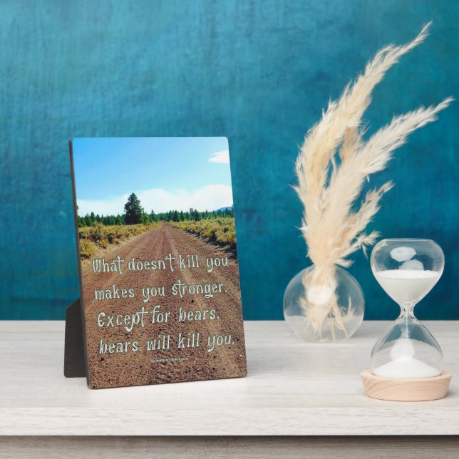 SlipperyJoe's funny saying dirt road gravel forest Plaque (Side)
