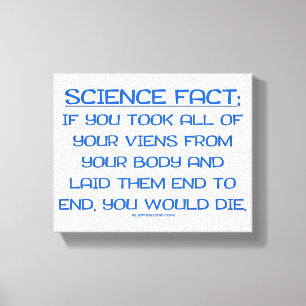 SlipperyJoe's funny saying science fact blue remov Canvas Print