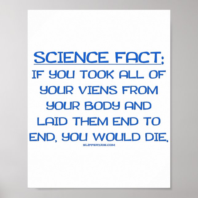 SlipperyJoe's funny saying science fact blue remov Poster (Front)