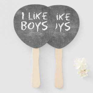 SlipperyJoe's I Like Boys dirty chalkboard dark te Hand Fan