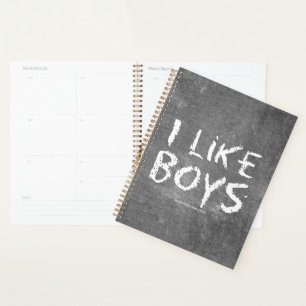 SlipperyJoe's I Like Boys dirty chalkboard dark te Planner