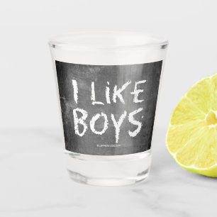 SlipperyJoe's I Like Boys dirty chalkboard dark te Shot Glass