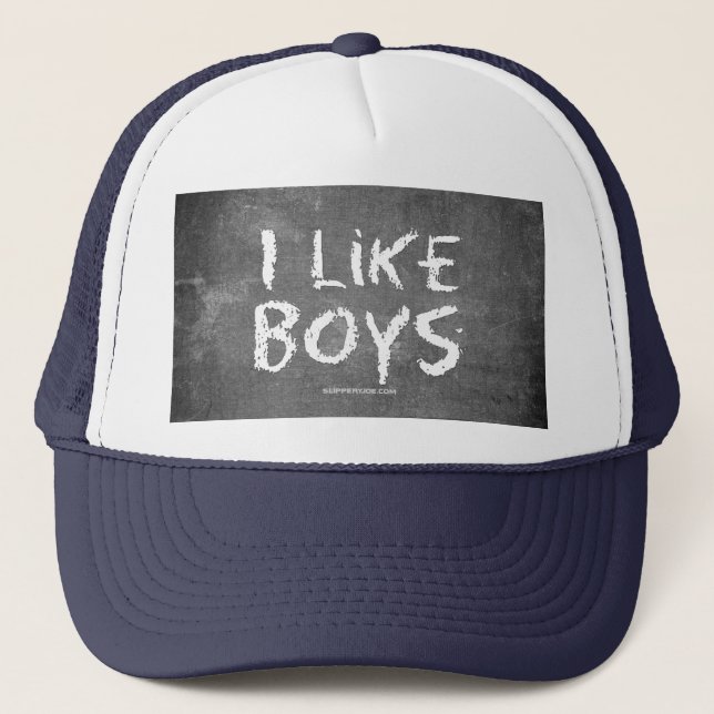 SlipperyJoe's I Like Boys dirty chalkboard dark te Trucker Hat (Front)