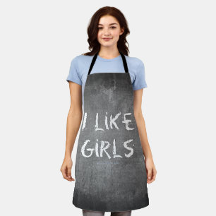 SlipperyJoe's I Like Girls dirty chalkboard dark t Apron