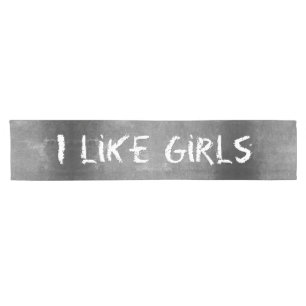 SlipperyJoe's I Like Girls dirty chalkboard dark t Short Table Runner