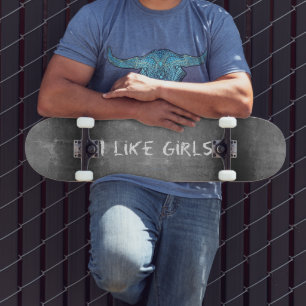 SlipperyJoe's I Like Girls dirty chalkboard dark t Skateboard