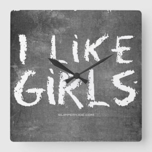 SlipperyJoe's I Like Girls dirty chalkboard dark t Square Wall Clock