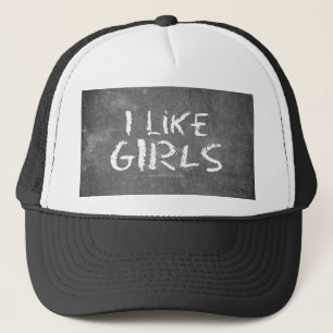 SlipperyJoe's I like girls dirty chalkboard writin Trucker Hat