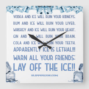 SlipperyJoe's ice alcohol vodka rum cola whiskey Square Wall Clock