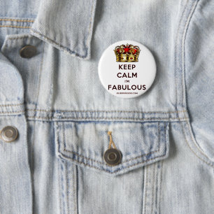 SlipperyJoe's keep calm fabulous golden crown red  6 Cm Round Badge