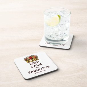 SlipperyJoe's keep calm fabulous golden crown red Coaster