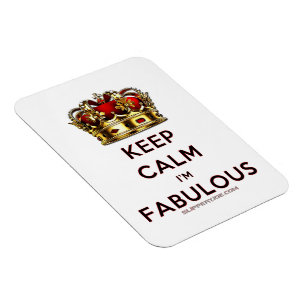 SlipperyJoe's keep calm fabulous golden crown red  Magnet