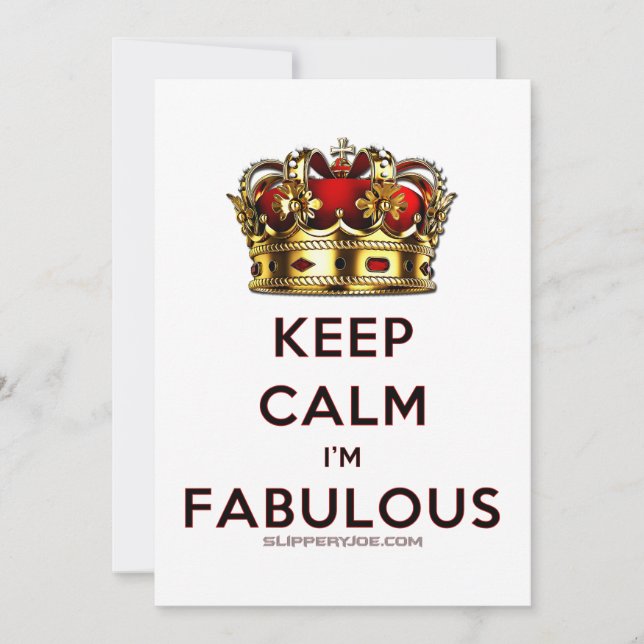 SlipperyJoe's keep calm fabulous spectacular crown Holiday Card (Front)