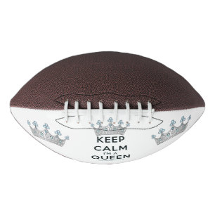 SlipperyJoe's Keep Calm Queen royal crown jewels a American Football