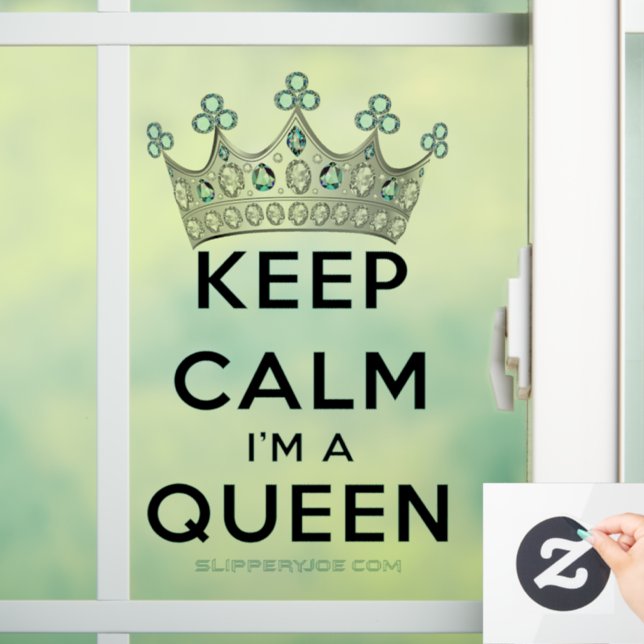 SlipperyJoe's Keep Calm Queen royal crown jewels a Window Cling (Home)