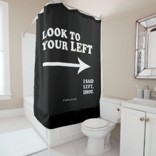 SlipperyJoe's look to your left thick geometric ce Shower Curtain