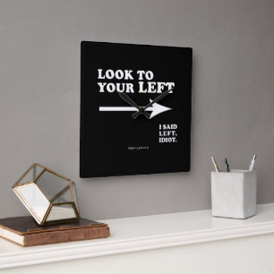 SlipperyJoe's look to your left thick geometric ce Square Wall Clock