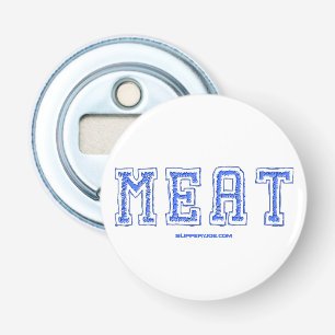 SlipperyJoe's meat rawness toughness uneven highli Bottle Opener