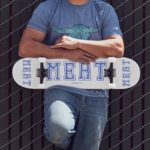 SlipperyJoe's meat rawness toughness uneven highli Skateboard