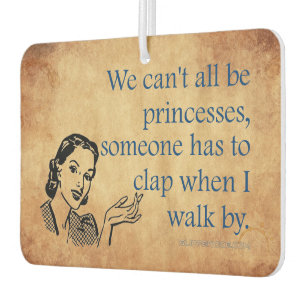 SlipperyJoe's Princess clap walking funny 50s vint Car Air Freshener