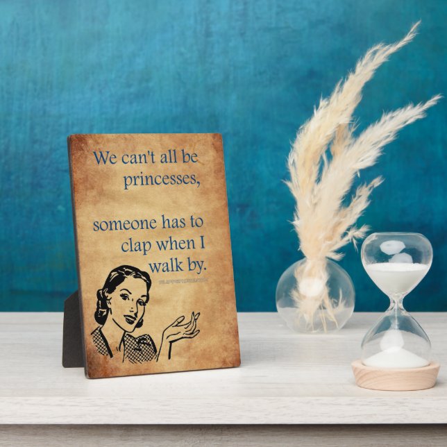 SlipperyJoe's Princess clap walking funny 50s vint Plaque (Side)