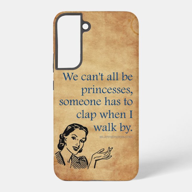 SlipperyJoe's Princess clap walking funny 50s vint Samsung Galaxy S22+ Case (Back)
